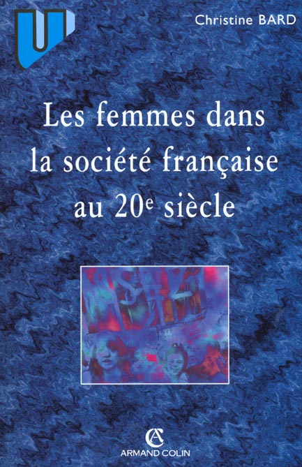 Femmes dans la societe francaise au xx siecle