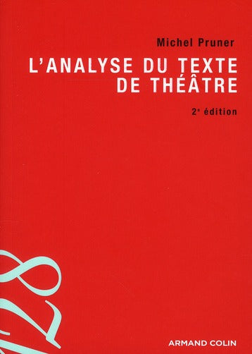 L'analyse du texte de théâtre (2e édition)
