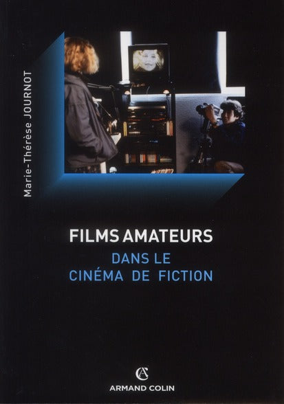 Films amateurs dans le cinéma de fiction