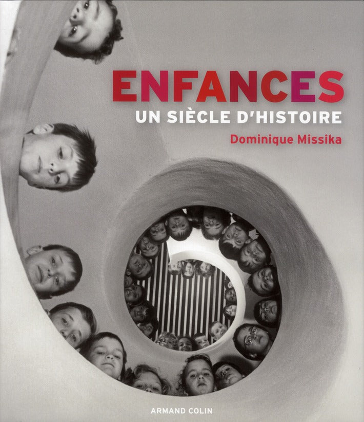 Enfances ; un siècle d'histoire