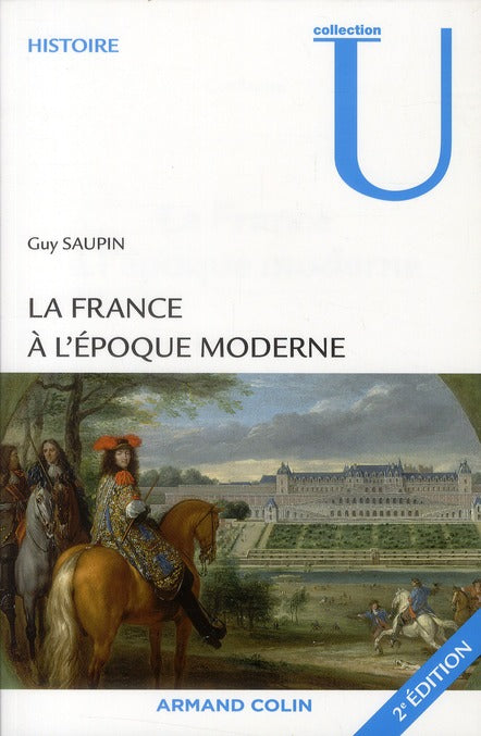 La France à l'époque moderne (2e édition)