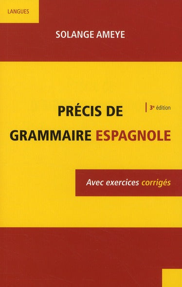 Précis de grammaire espagnole avec exercices corrigés (4e édition)