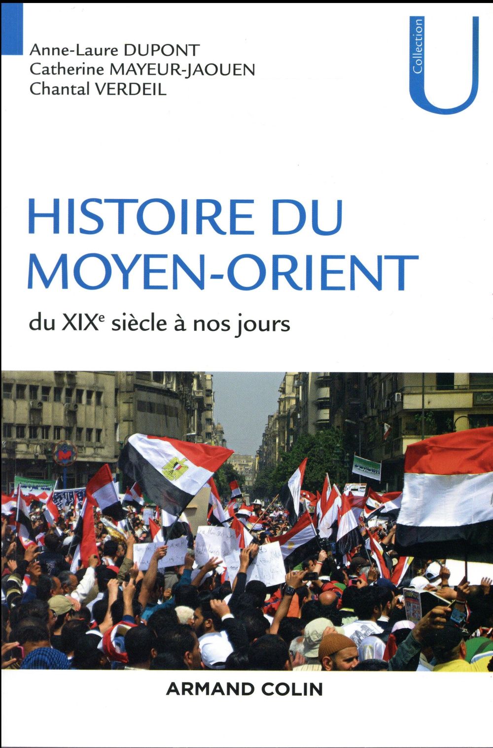 Histoire du Moyen-Orient contemporain ; du XIXe siècle à nos jours
