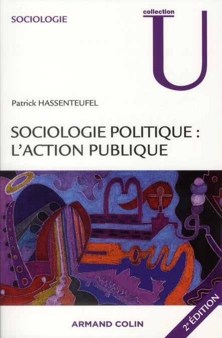 Sociologie politique : l'action publique (2e édition)