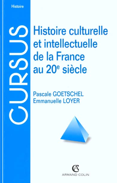 Histoire culturelle et intellectuelle de la france au xx siecle