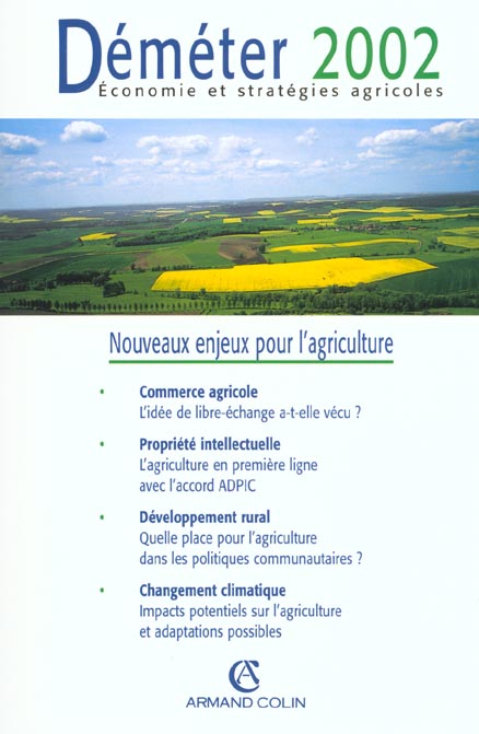 Demeter 2002 ; economie et strategies agricoles ; nouveaux enjeux pour l'agriculture