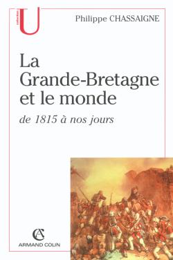 La grande-bretagne et le monde, xix-xx siecle