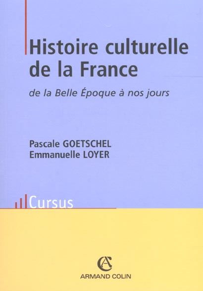 Histoire culturelle france au xx siecle ; edition 2002