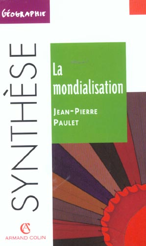 La mondialisation ; 2e edition