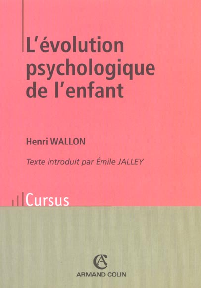 L'évolution psychologique de l'enfant (11e édition)