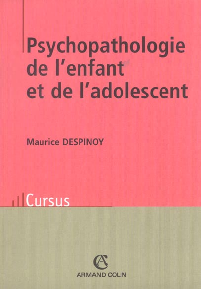 Psychopathologie de l'enfant et de l'adolescent ; edition 2002