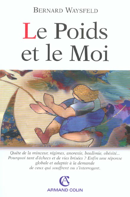 Le poids et le moi
