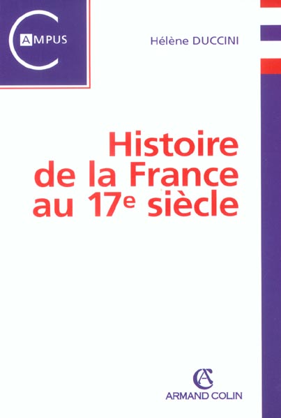 Histoire de la france au 17e siecle ; edition 2002