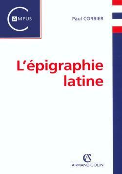 Epigraphie latine ; edition 2002