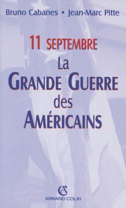 11 septembre : la grande guerre des americains