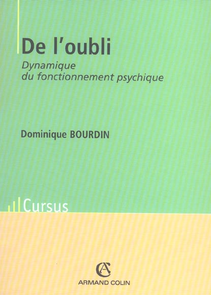 De l'oubli ; dynamique du fonctionnement psychique