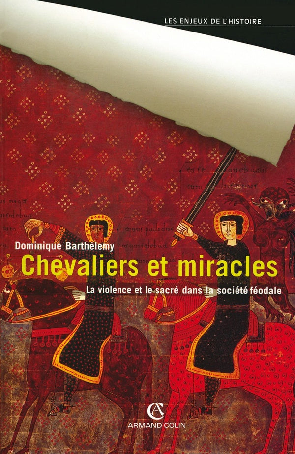 Chevaliers et miracles : La violence et le sacré dans la société féodale