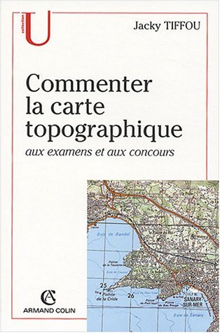 Commenter la carte topographique aux examens et concours