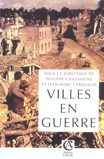 Villes en guerre (1914-1945) : (1914-1945)
