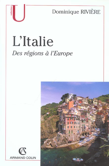 L'Italie ; des régions à l'Europe