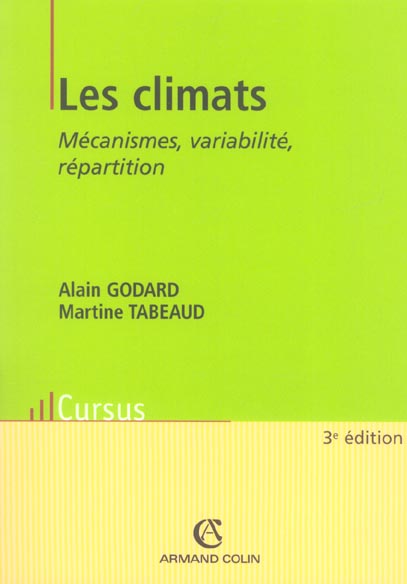Les climats ; mecanismes, variabilite, repartition (3e édition)