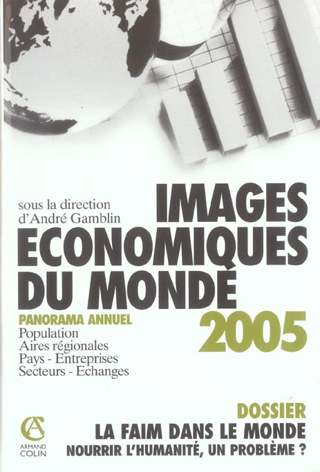 Images economiques du monde ; panorama annuel (édition 2005)