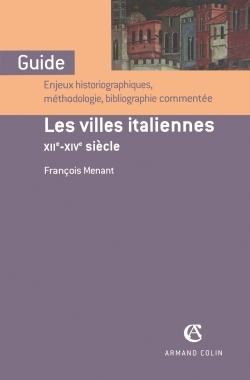 Les villes italiennes, XIIe-XIVe siècle