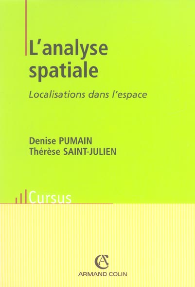 L'analyse spatiale t.1 ; localisations dans l'espace