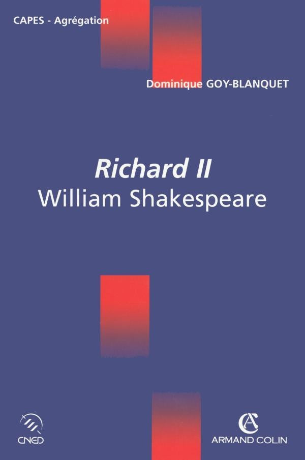 Richard II, de William Shakespeare ; CAPES/agrégation