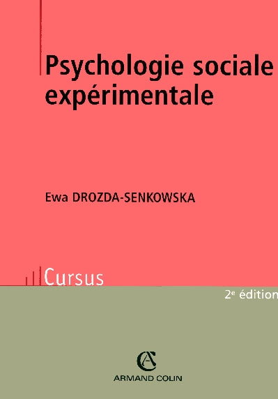 Psychologie sociale expérimentale (2e édition)