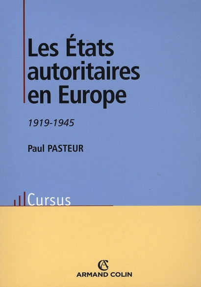 Les états autoritaires en Europe (1920-1945)