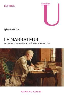 Le narrateur ; introduction à la théorie narrative