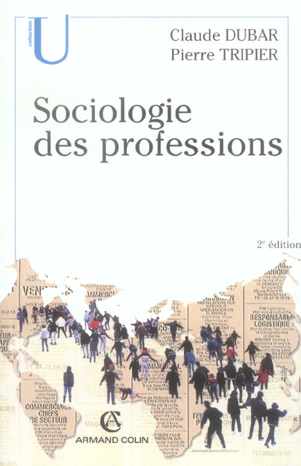 Sociologie des professions (2e édition)