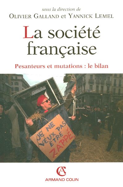 La société française ; pesanteurs et mutations : le bilan (2e édition) (2e édition)