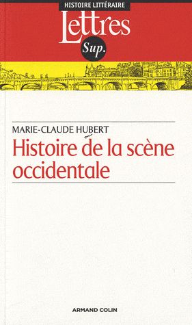 Histoire de la scène occidentale (2e édition)