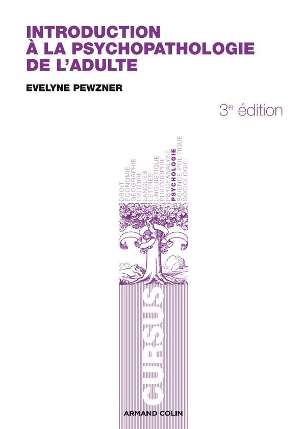 Introduction à la psychopathologie de l'adulte (3e édition)