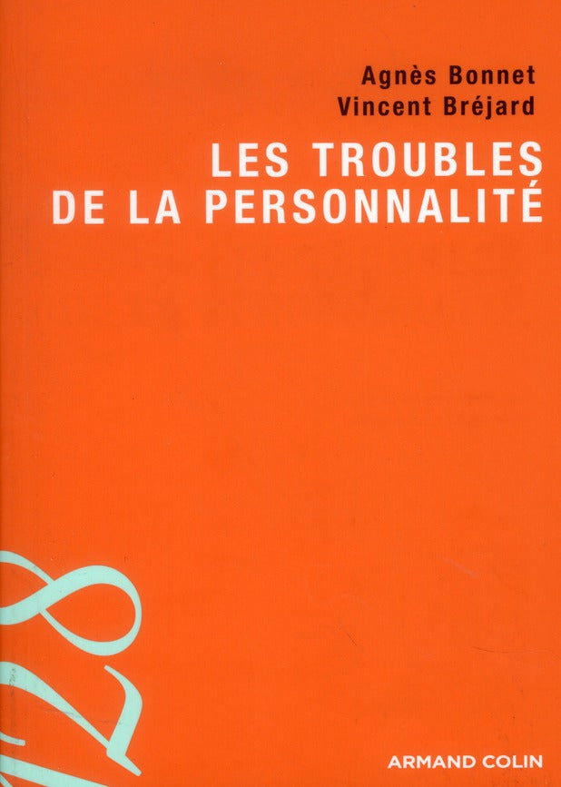 Les troubles de la personnalité