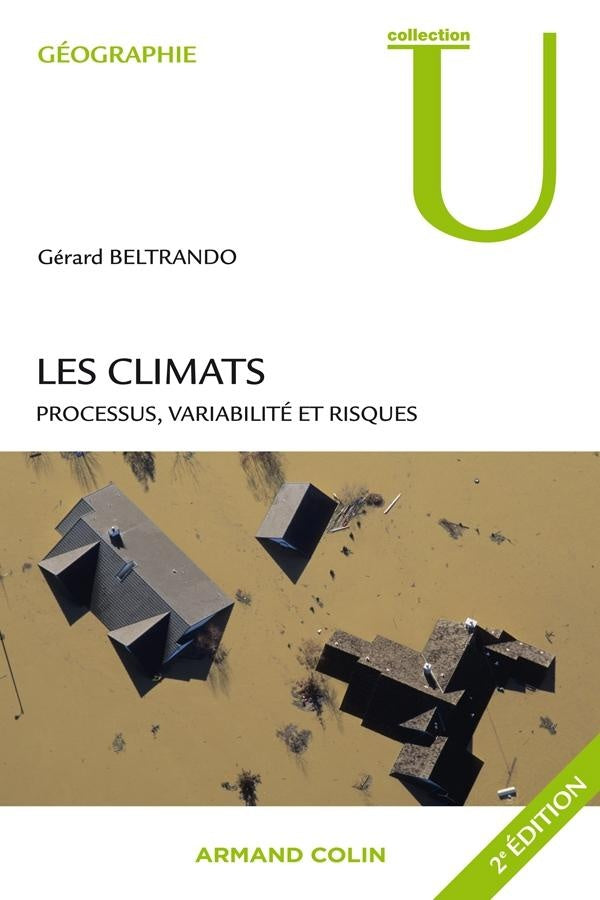 Les climats ; processus, variabilité et risques (2e édition)