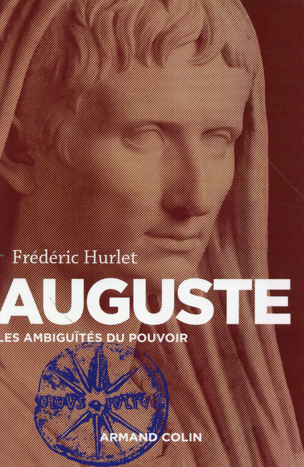 Auguste ; les ambiguïtés du pouvoir