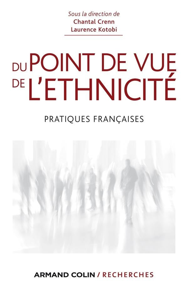 Du point de vue de l'ethnicité ; pratiques françaises