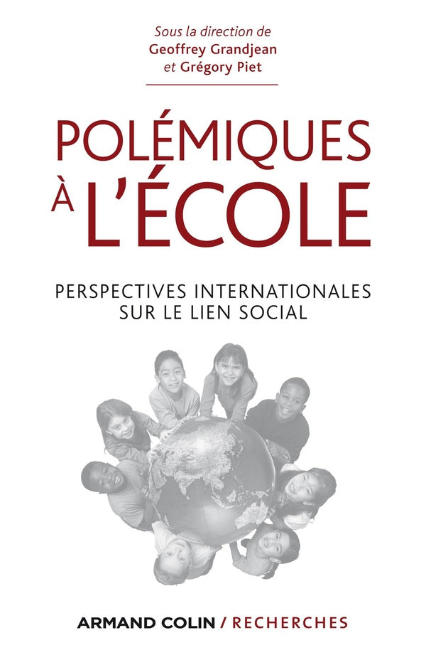 Polémiques à l'école ; perspectives internationales sur le lien social