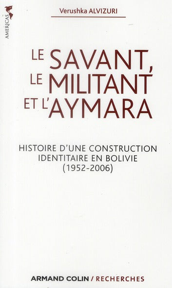 Le savant, le militant et l'aymara