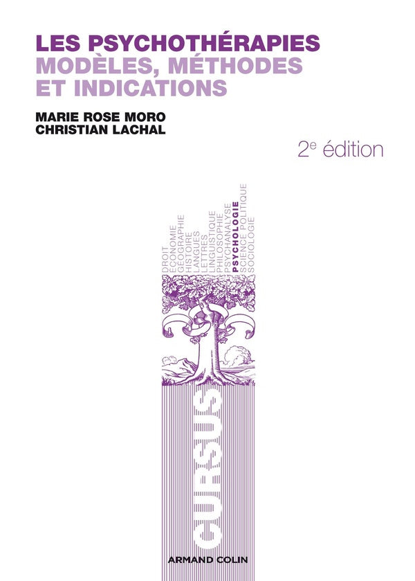 Les psychothérapies ; modèles, méthodes et indications (2e édition)