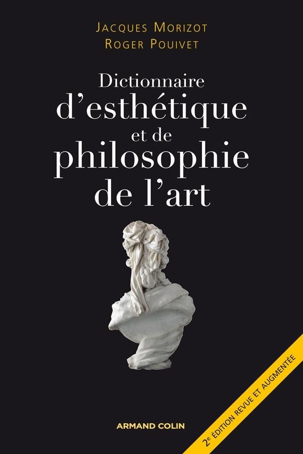 Dictionnaire d'esthétique et de philosophie de l'art (2e édition)