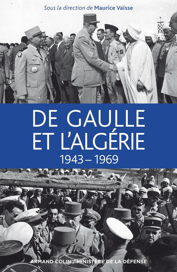 De Gaulle et l'Algérie, 1943-1969