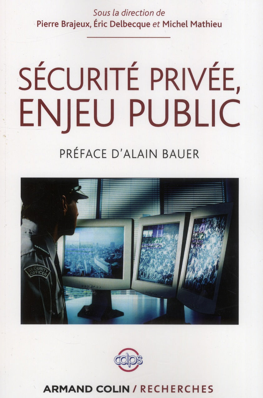 Sécurité privée, enjeu public