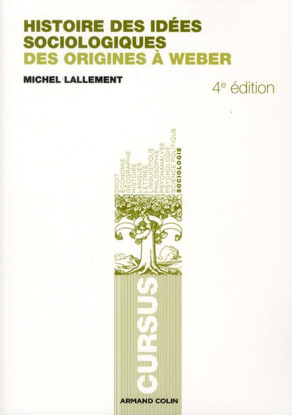 Histoire des idées sociologiques Tome 1 ; des origines à Weber (4e edition)