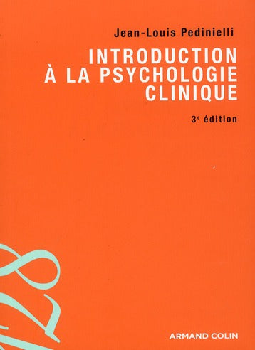 Introduction à la psychologie clinique (3e édition)