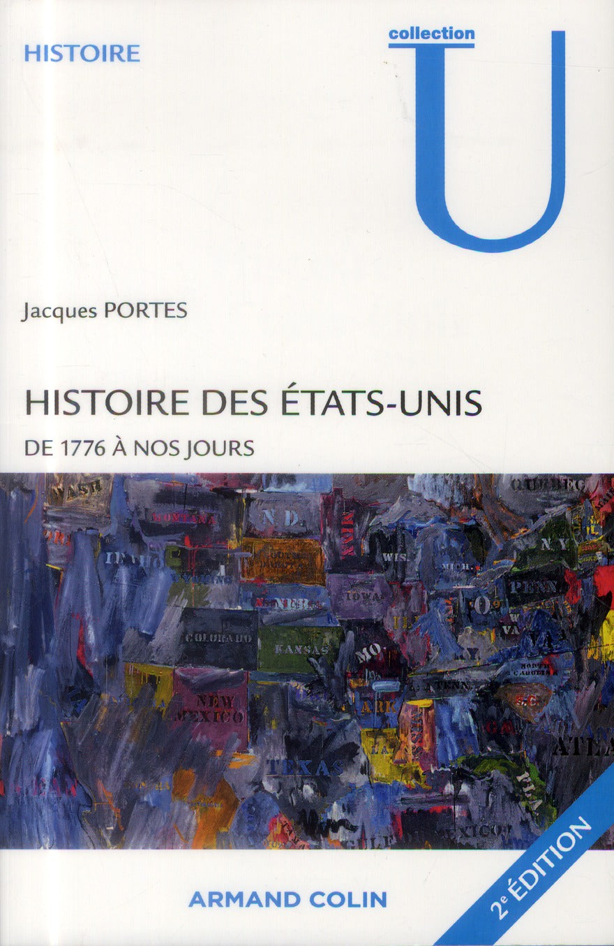 Histoire des Etats-Unis de 1776 à nos jours (2e édition)