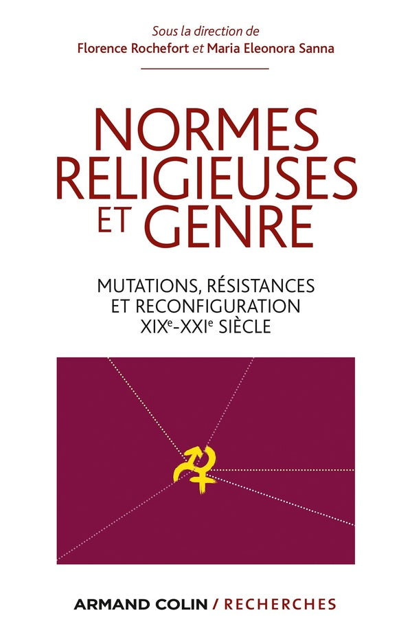 Normes religieuses et genre ; mutations, résistances et reconfiguration, XIXe-XXIe siècle